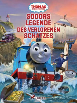 Thomas und seine Freunde - Sodors Legende des verlorenen Schatzes