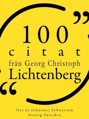 100 citat från Georg-Christoph Lichtenberg