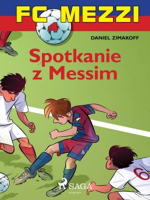 FC Mezzi 4 - Spotkanie z Messim