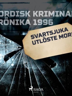 Svartsjuka utlöste mord