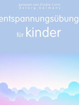 Entspannungsübung für Kinder