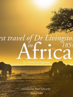 First travel of Dr Livingstone in Africa