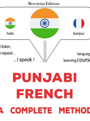 Punjabi - French : a complete method