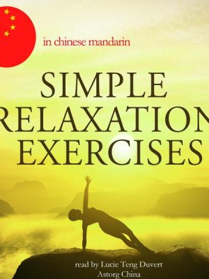 Simple relaxation exercises in chinese mandarin