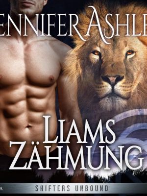 Liams Zähmung - Shifters Unbound 1