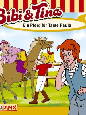 Ein Pferd für Tante Paula