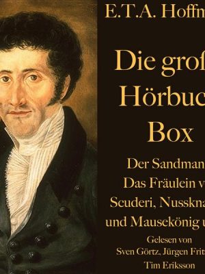 E. T. A. Hoffmann: Die große Hörbuch Box