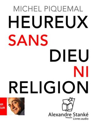 Heureux sans Dieu ni religion