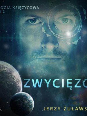 Trylogia księżycowa 2: Zwycięzca