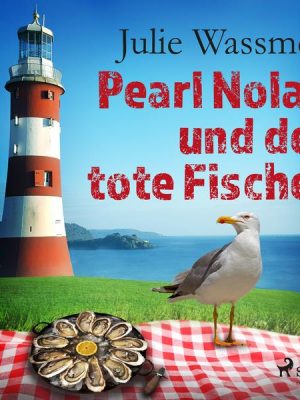 Pearl Nolan und der tote Fischer