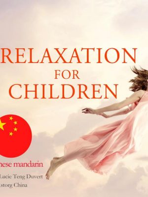 Relaxation for children in chinese mandarin