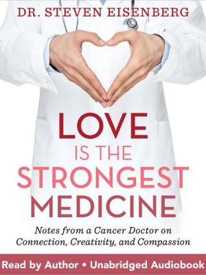 Love Is the Strongest Medicine