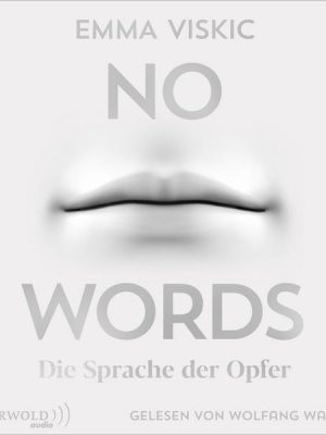 No Words – Die Sprache der Opfer (Caleb Zelic 2)