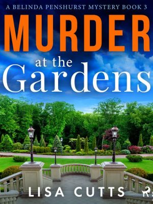 Murder at the Gardens