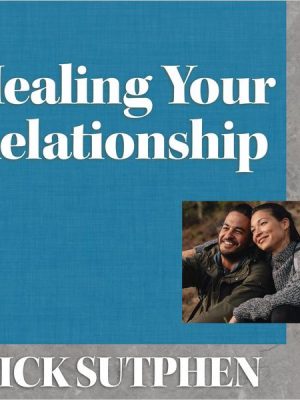 Healing Your Relationship