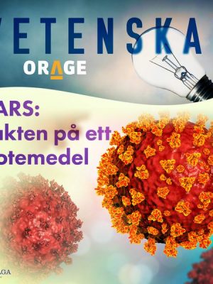 SARS: Jakten på ett botemedel