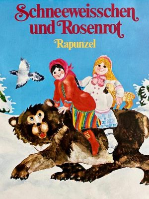 Schneeweisschen und Rosenrot / Rapunzel