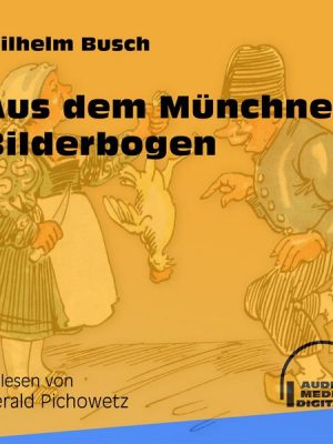 Aus dem Münchner Bilderbogen