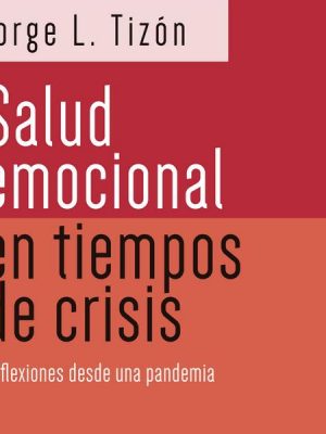 Salud emocional en tiempos de crisis