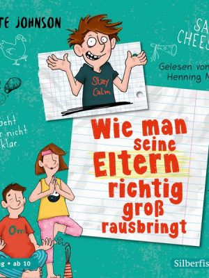 Wie man seine Eltern richtig groß rausbringt (Eltern 6)