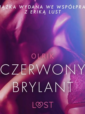 Czerwony brylant - opowiadanie erotyczne