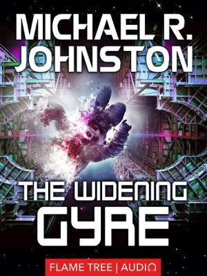 The Widening Gyre