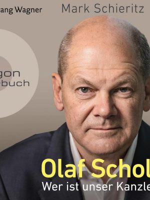 Olaf Scholz - Wer ist unser Kanzler?