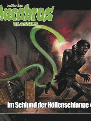 Im Schlund der Höllenschlange