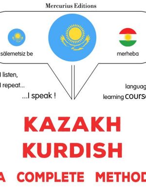 Kazakh - Kurdish : a complete method