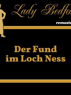 Folge 38: Der Fund im Loch Ness