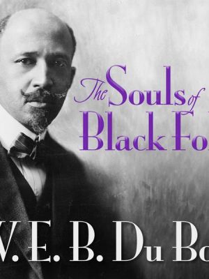 The Souls of Black Folk