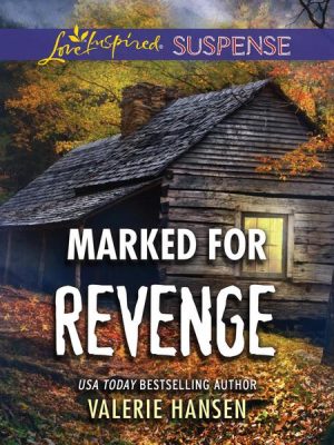 Marked for Revenge