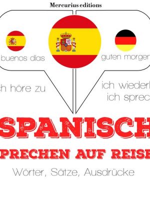 Spanisch sprechen auf Reisen