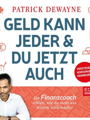 Geld kann jeder & du jetzt auch