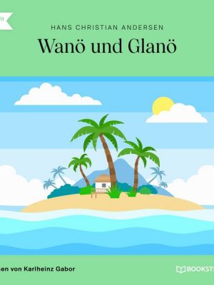 Wanö und Glanö