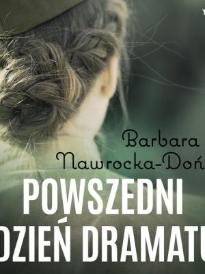 Powszedni dzień dramatu