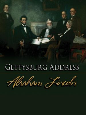 The Gettysburg Address