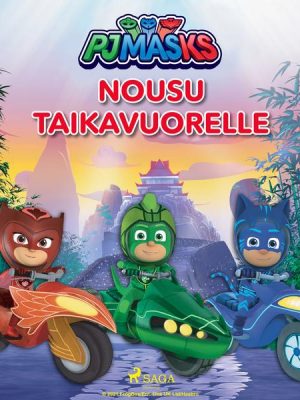 Pyjamasankarit - Nousu taikavuorelle