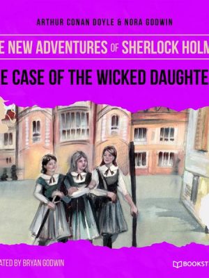 The Case of the Wicked Daughters