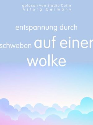 Entspannung durch Schweben auf einer Wolke