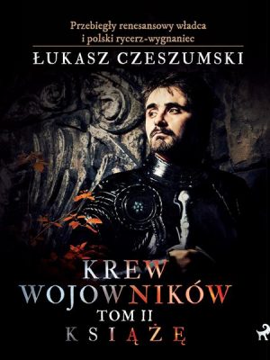 Krew wojowników 2 - Książę