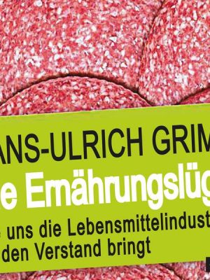 Die Ernährungslüge