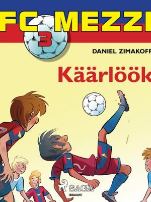 FC Mezzi 3: Käärlöök