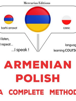 Armenian - Polish : a complete method