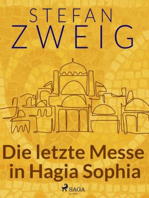 Die letzte Messe in Hagia Sophia