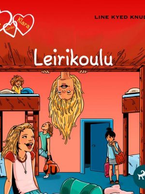 K niinku Klara 9 - Leirikoulu