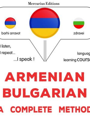 Armenian - Bulgarian : a complete method