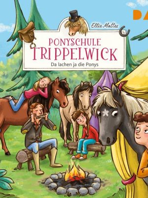 Ponyschule Trippelwick – Teil 5: Da lachen ja die Ponys