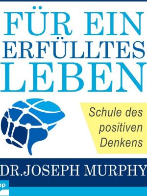 Für ein erfülltes Leben