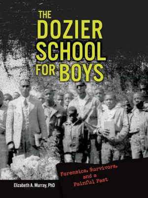 The Dozier School for Boys - Forensics